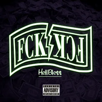 Fck Money by HellBless