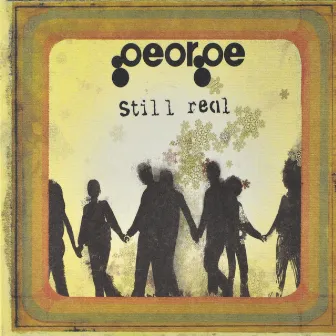 Still Real EP by George