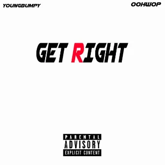 Get Right by Oohwop