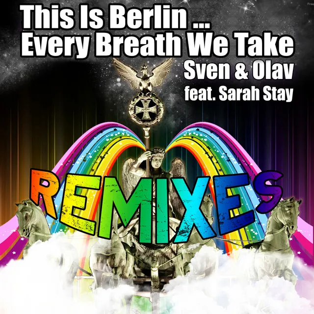 This Is Berlin ... Every Breath We Take - Andy Franklin Remix