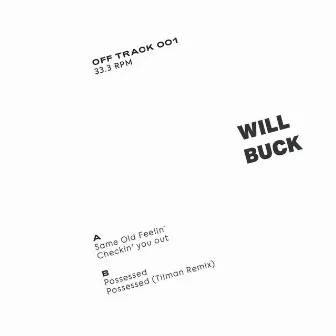 Same Old Feelin' EP by Will Buck