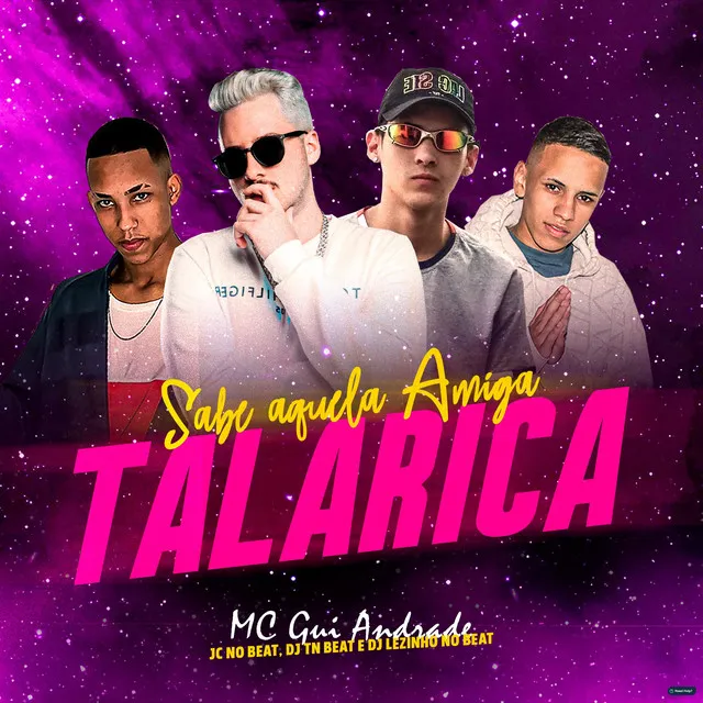 Sabe Aquela Amiga Talarica (feat. MC Gui Andrade)