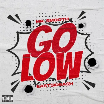 Go Low by Mr. Smooth