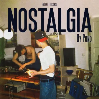 Nostalgia by Pono