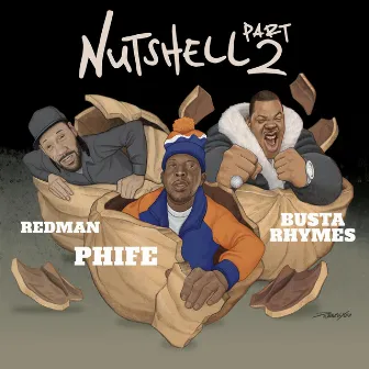 Nutshell Pt. 2 (feat. Busta Rhymes & Redman) by Phife Dawg