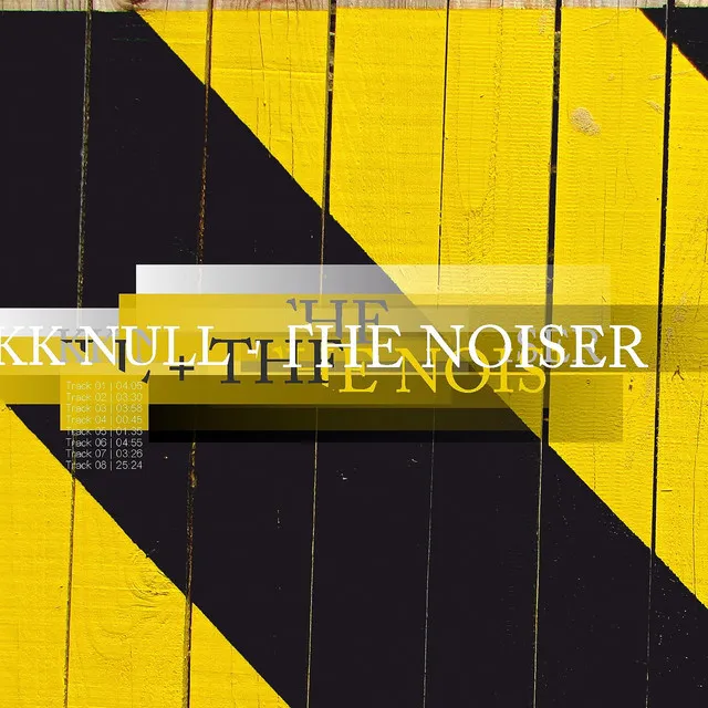 KK Null + The Noiser