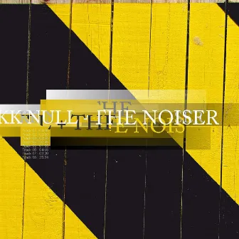 KK Null + The Noiser by KK Null