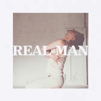 Real Man by Desmond Myers