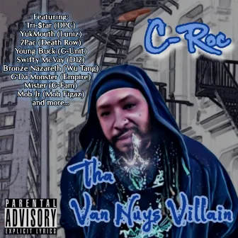 Tha Van Nuys Villain by C-Roc from 818