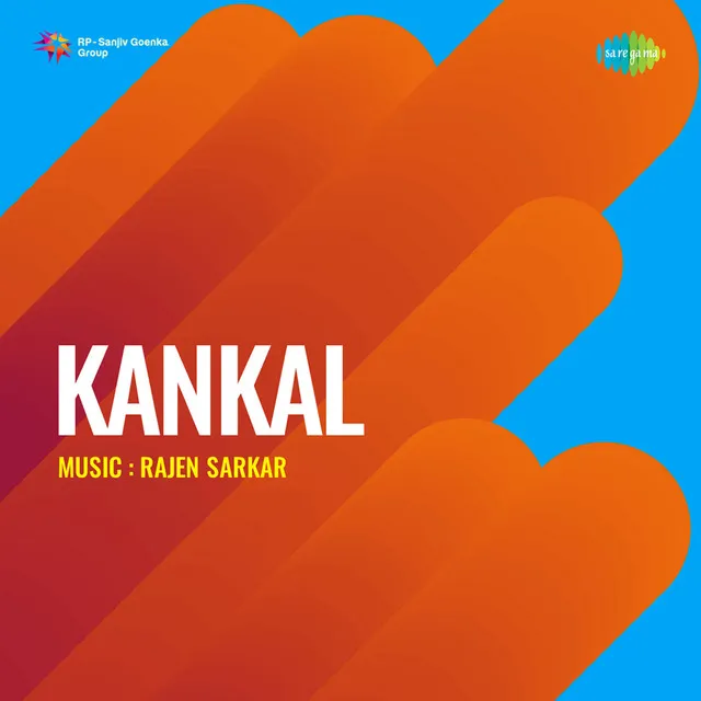 Kankal (Original Motion Picture Soundtrack)