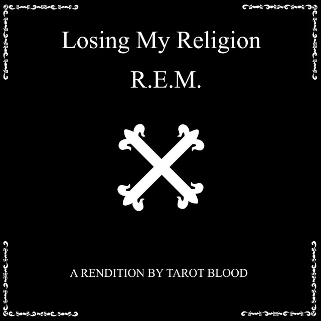 Losing My Religion