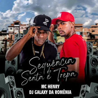 Sequência do Senta e Trepa by Dj Galaxy da Romênia