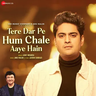 Tere Dar Pe Hum Chale Aaye Hain by Azeem Shirazi