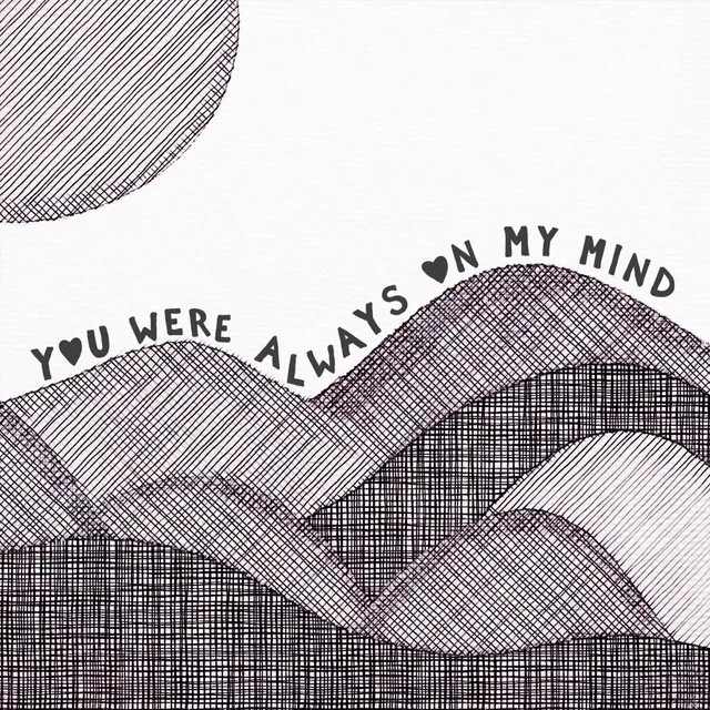 You Were Always on My Mind