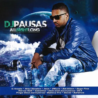 All Night Long by Dj Pausas