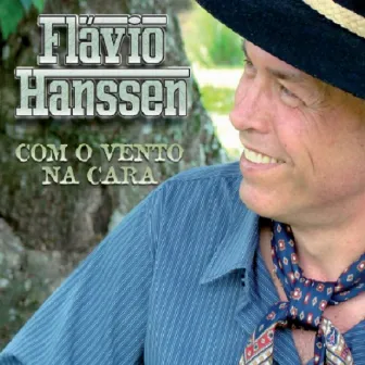 Com o Vento na Cara by Flávio Hanssen