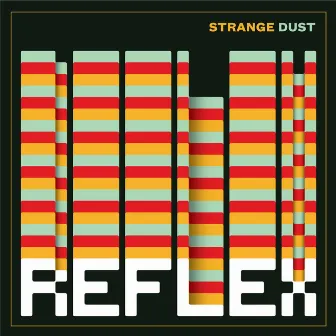 Reflex by Strange Dust