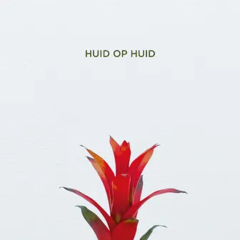 Huid op Huid by Vic Willems