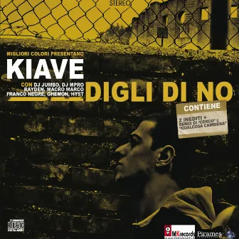 Digli Di No by Kiave