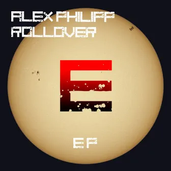 Rollover EP by Alex Philipp