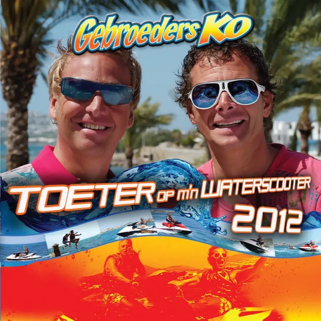 Toeter Op M`n Waterscooter - 2012 Goldfinger Remix