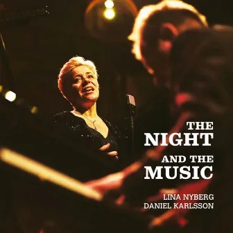 The Night and the Music by Daniel Karlsson