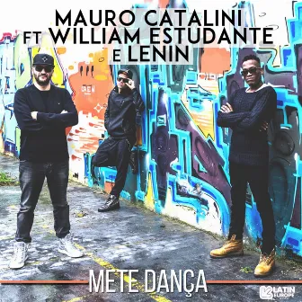 Mete Dança by Mauro Catalini