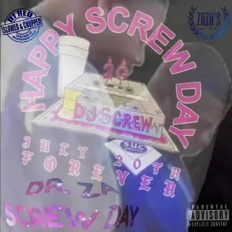 SCREW DAY (DJ Red Remix Slowed & Chopped Version) by Dr. ZA