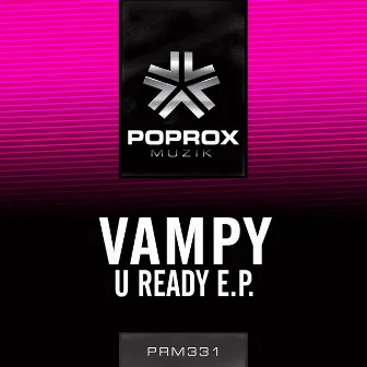 U Ready by Vampy