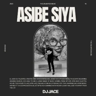 Asibe Siya by DJ JACE