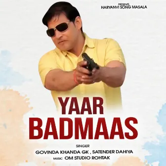 Yaar Badmasi by Govinda Khanda