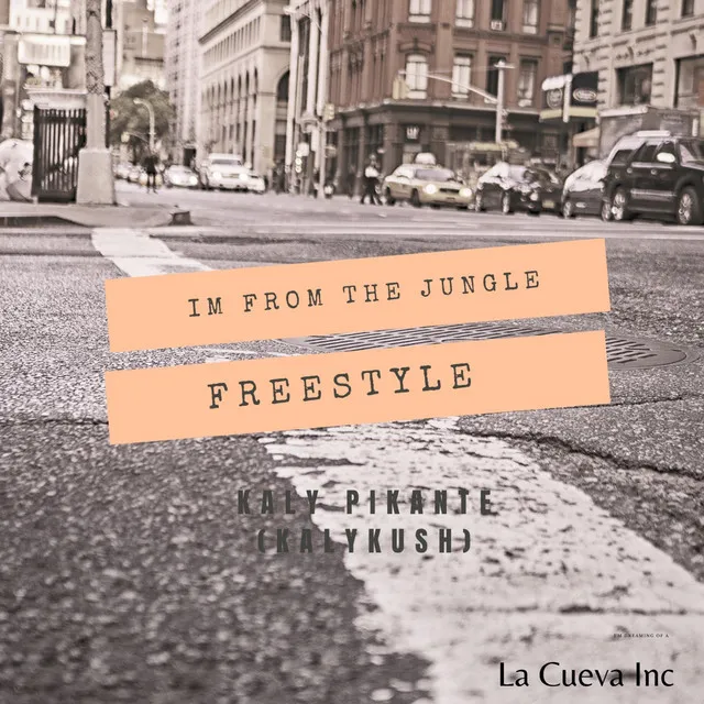 I'm from the Jungle (Freestyle)