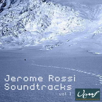 Soundtracks Vol.1 by Jerome Rossi