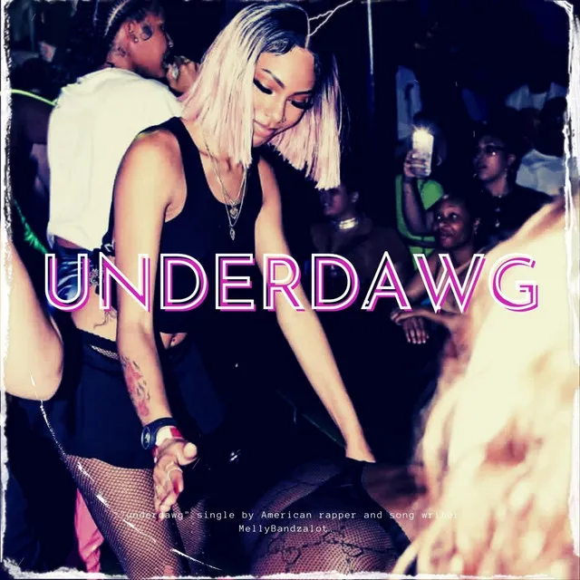 UNDERDAWG FREESTYLE