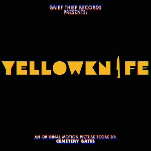 Yellowknife (Original Motion Picture Soundtrack)