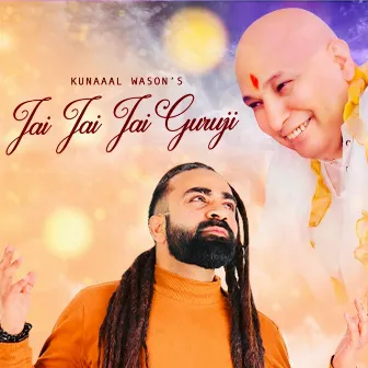 Jai Jai Jai Guruji (Dance Bhajan) by Kunaaal Wason