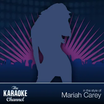 The Karaoke Channel - Best Of Mariah Carey 2000-2010 by Stingray Music (Karaoke)