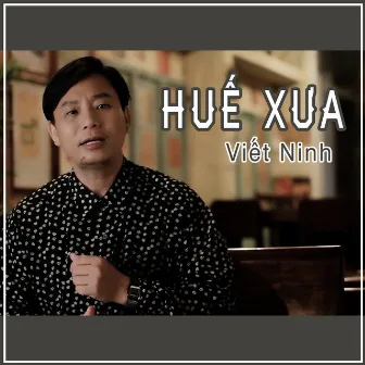 Huế Xưa by Viết Ninh