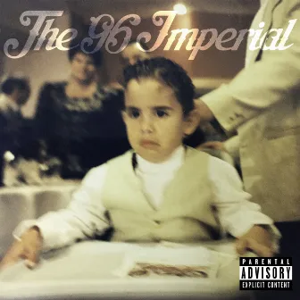 The '96 Imperial by Lord Juco