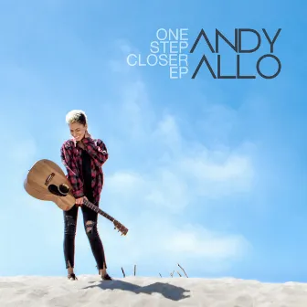 One Step Closer - EP by Andy Allo