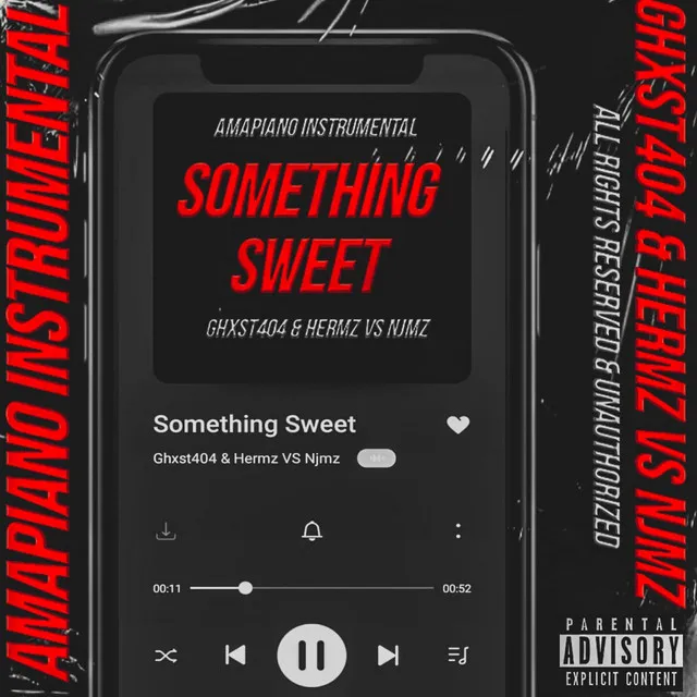 Ghxst404 - Something Sweet