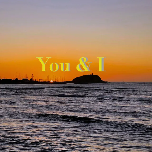 You & I