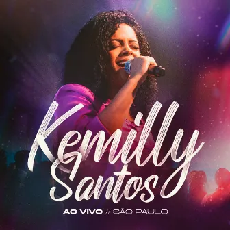 Kemilly Santos ao Vivo em São Paulo by Kemilly Santos