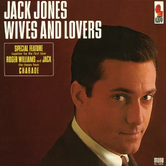 Wives And Lovers by Jack Jones