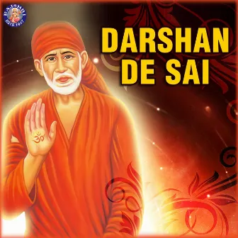 Darshan De Sai by Dhananjay Mhaskar