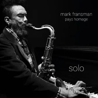 Solo by Mark Fransman