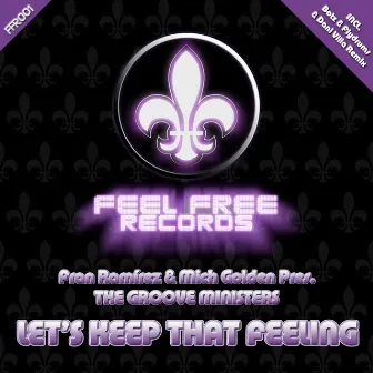 Let´s Keep That Feeling by Mich Golden