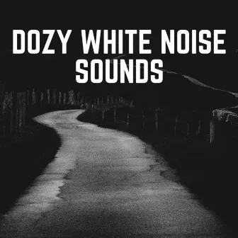 Dozy White Noise Sounds by Background Ambiances