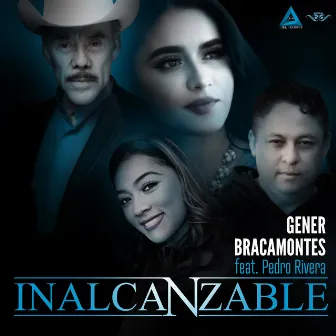 Inalcanzable by Gener Bracamontes