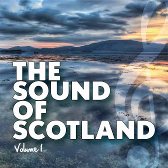 The Sound of Scotland, Vol. 1 by The Lomond Lads